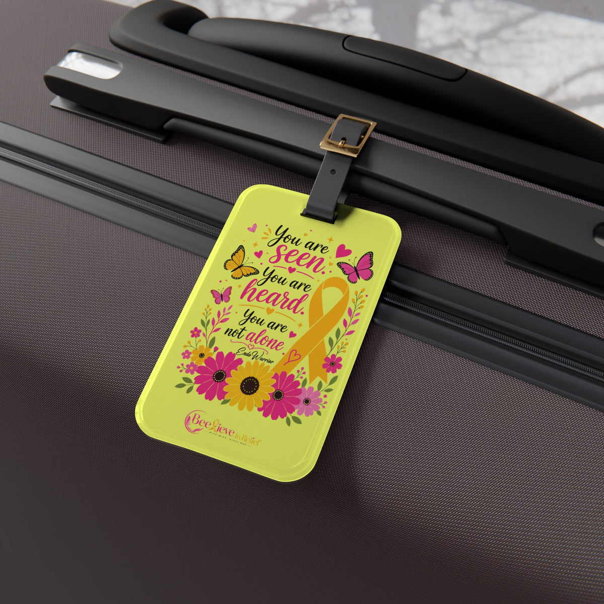 You are seen l Luggage Tag