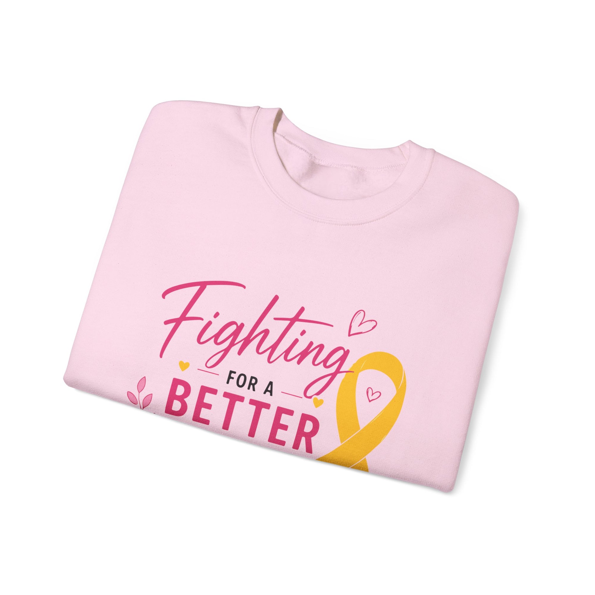 Fighting for a Better Day l Crewneck Sweatshirt