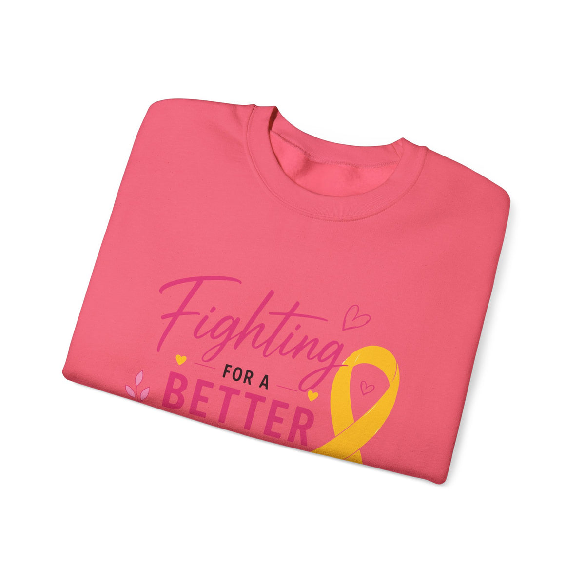 Fighting for a Better Day l Crewneck Sweatshirt