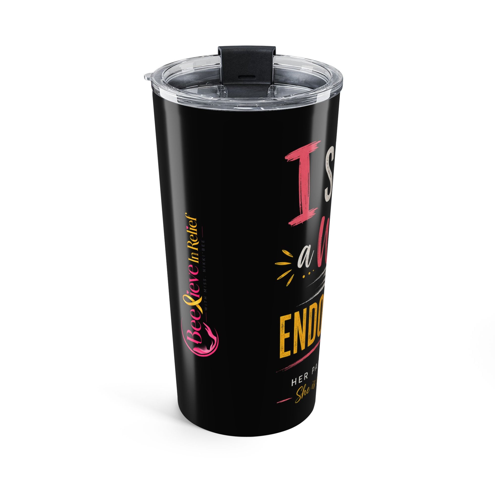 Support Endometriosis l Tumbler 20oz