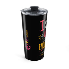 Support Endometriosis l Tumbler 20oz
