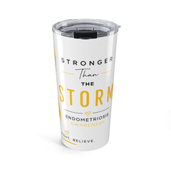 Stronger Than The Storm l Tumbler 20oz