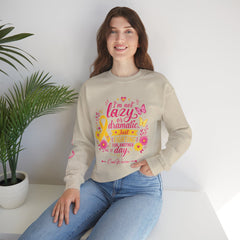 I'm Not Lazy l Crewneck Sweatshirt
