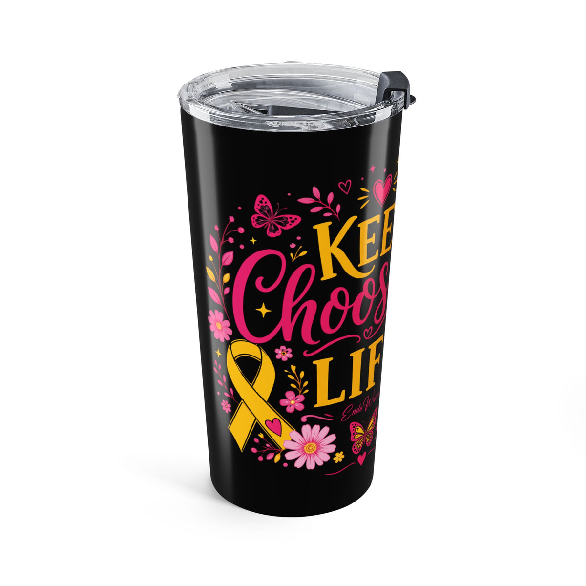 Keep Choosing Life l 20ozTumbler