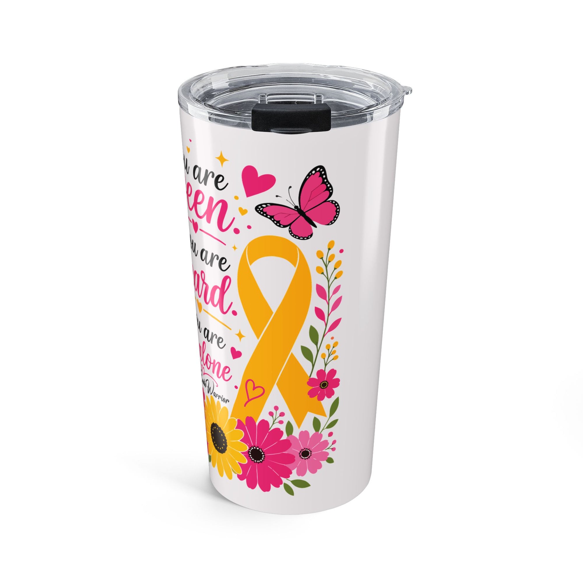 You Are Seen l Tumbler 20oz
