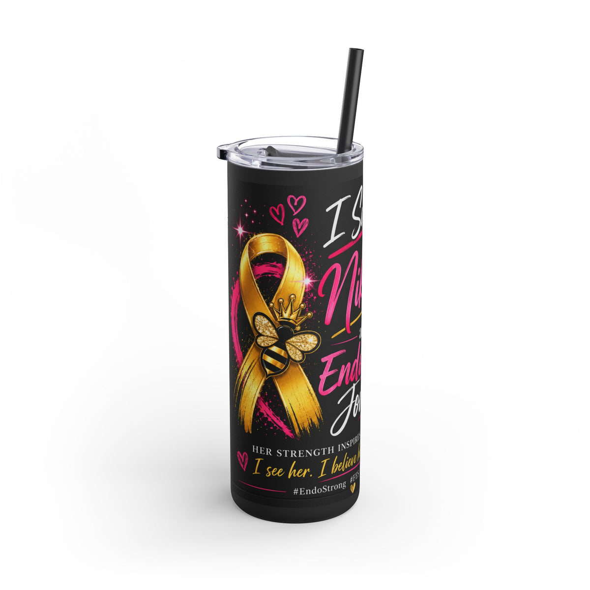 I Support Nikki l 20oz Skinny Tumbler
