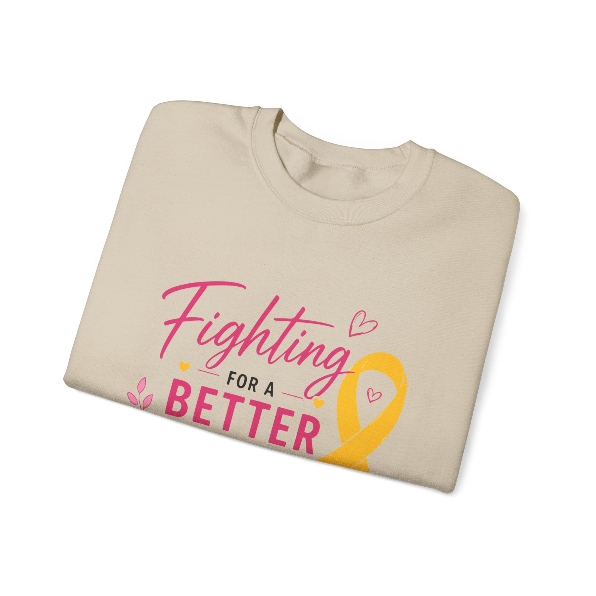 Fighting for a Better Day l Crewneck Sweatshirt