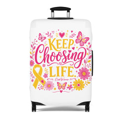 Keep Choosing Life l Luggage Cover
